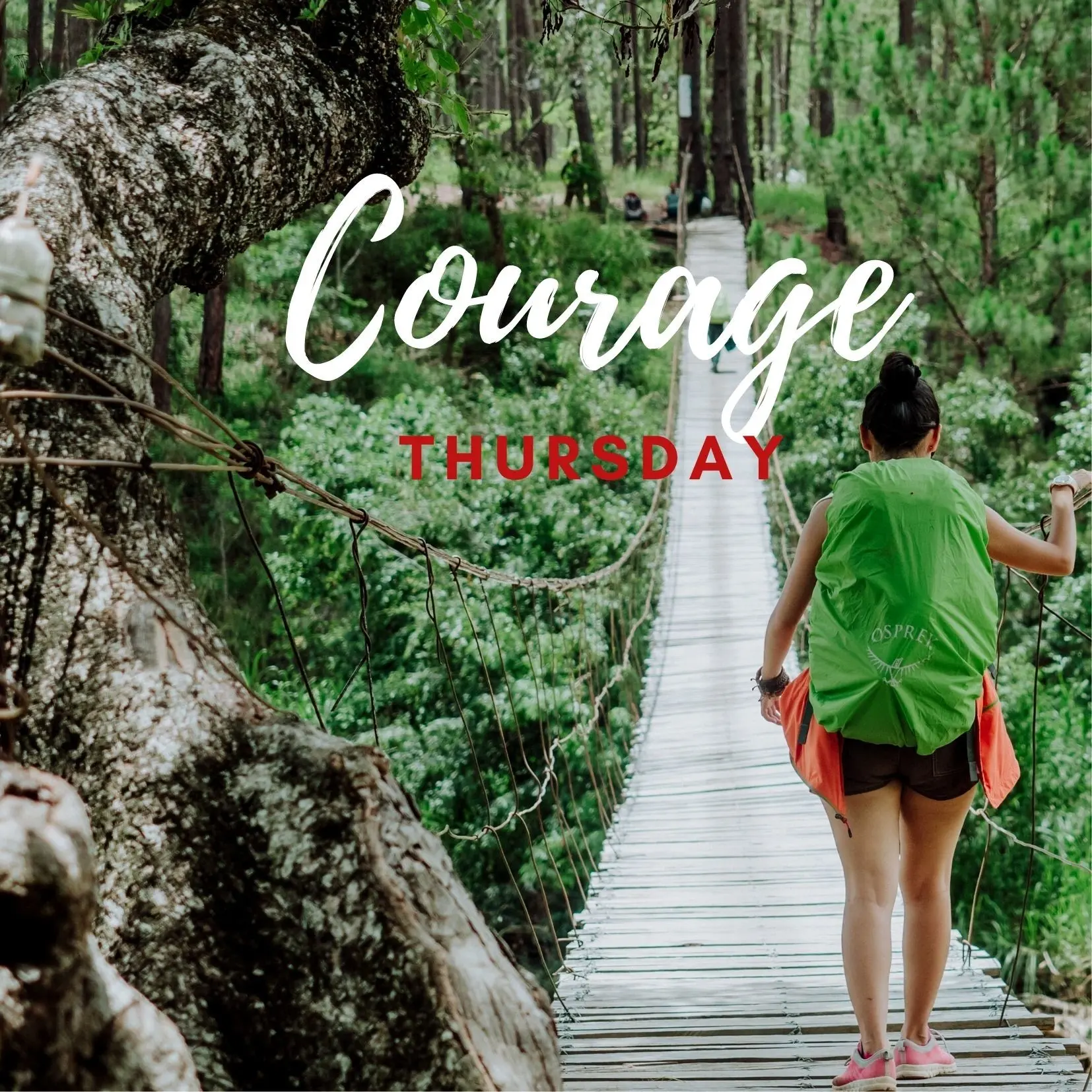 Copy Of Courage   Thursday 1